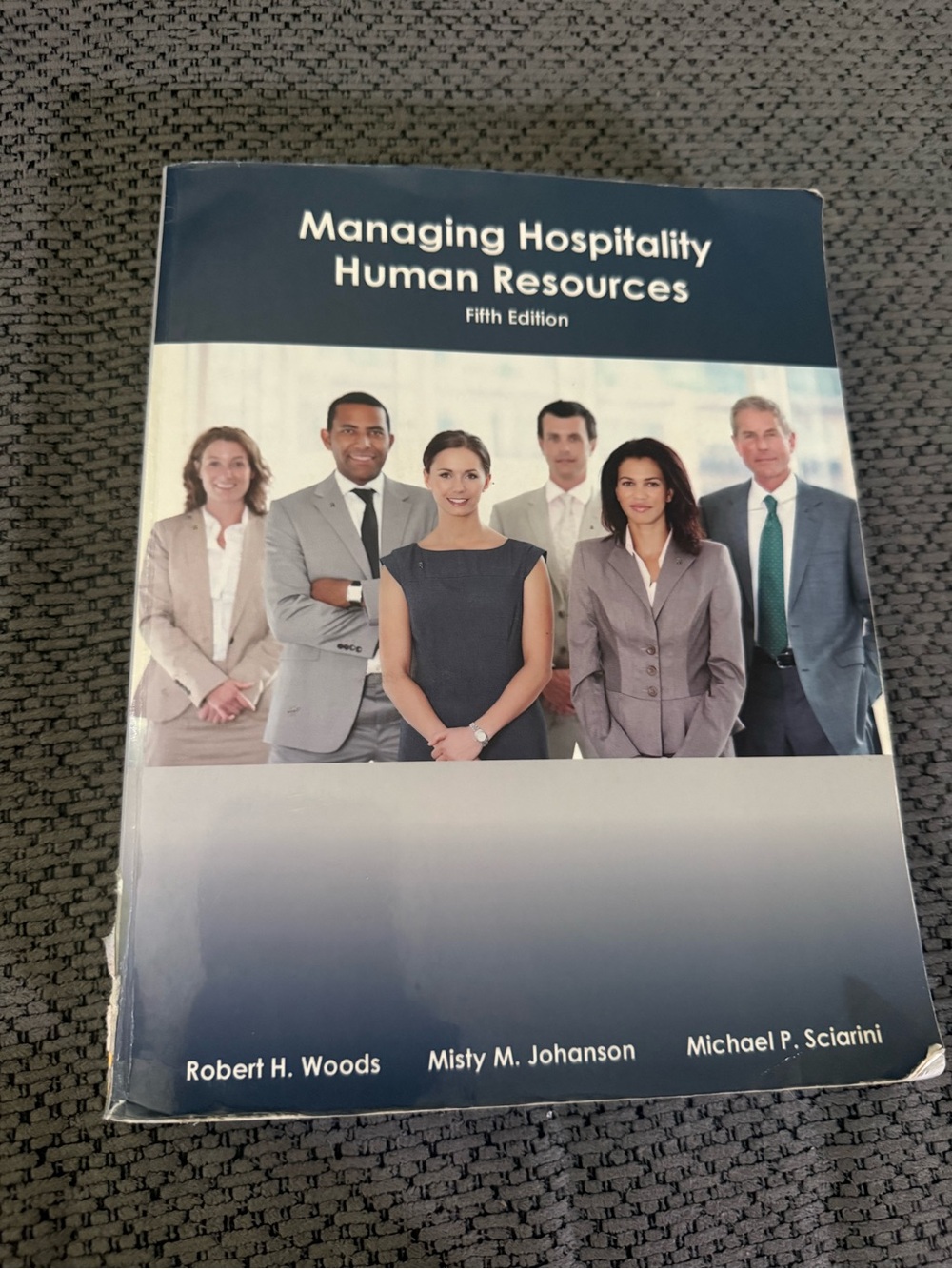 Managing Hospitality Human Resources